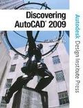 Cover: Discovering AutoCAD 2009 - Peachpit Press Publications