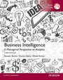Cover: Business Intelligence: A Managerial Perspective on Analytics, Global Edition - Pearson Education Limited