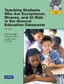 Cover: Teaching Students Who are Exceptional, Diverse, and at Risk in the General Education Classroom - Pearson