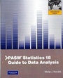 Cover: PASW Statistics 18 Guide to Data Analysis - Pearson
