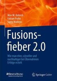 Abbildung von: Fusionsfieber 2.0 - Springer Gabler