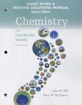 Cover: Student's Study Guide and Selected Solution Manual for Chemistry for Changing Times - Pearson