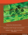 Cover: Managing Conflict through Communication - Pearson Education Limited