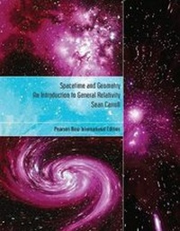 Abbildung von: Spacetime and Geometry: Pearson New International Edition - Pearson Education Limited