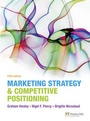 Cover: Marketing Strategy and Competitive Positioning - Financial Times Prentice Hall