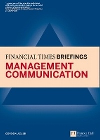 Enlarge image Cover: Management Communication: Financial Times Briefing - Pearson Education Limited