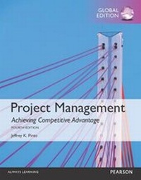 Enlarge image Cover: Project Management: Achieving Competitive Advantage, Global Edition - Pearson Education Limited