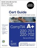 Cover: CompTIA A+ Cert Guide (220-701 and 220-702) - Pearson It Certification