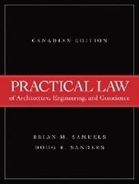 Enlarge image Cover: Practical Law of Architecture, Engineering, and Geoscience, Canadian Edition - Prentice-Hall (Canada)