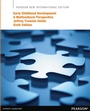 Cover: Early Childhood Development: A Multicultural Perspective - Pearson Education Limited