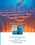 Cover: Chemistry For Changing Times: Pearson New International Edition - Pearson Education Limited