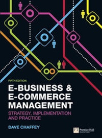 Enlarge image Cover: E-Business and E-Commerce Management - Financial Times Prentice Hall