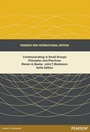 Cover: Communicating in Small Groups: Principles and Practices - Pearson Education Limited