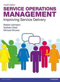 Enlarge image Cover: Service Operations Management - Pearson Education Limited