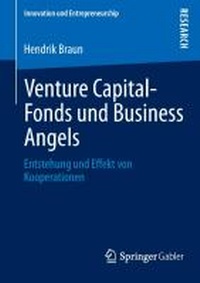 Abbildung von: Venture Capital-Fonds und Business Angels - Springer Gabler