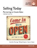 Cover: Selling Today: Partnering to Create Value, Global Edition - Pearson Education Limited