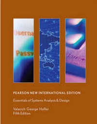 Enlarge image Cover: Essentials of Systems Analysis and Design: Pearson New International Edition - Pearson Education Limited