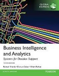 Abbildung von: Business Intelligence and Analytics: Systems for Decision Support, Global Edition - Pearson Education Limited