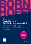 Cover: Buchf&uuml;hrung 1 DATEV-Kontenrahmen 2010 - Springer Gabler