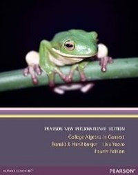 Enlarge image Cover: College Algebra in Context - Pearson Education Limited