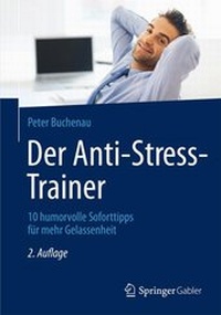 Abbildung von: Der Anti-Stress-Trainer - Springer Gabler