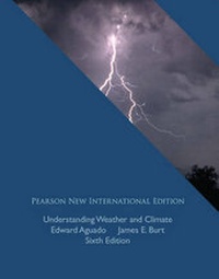 Enlarge image Cover: Understanding Weather and Climate Pearson New International Edition, plus MyMeterologyLab without eText - Pearson Education Limited
