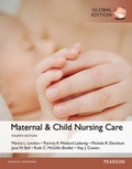 Cover: Maternal & Child Nursing Care, Global Edition - Pearson Education Limited