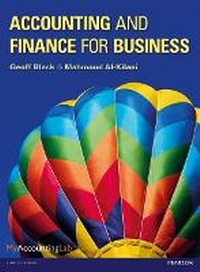 Enlarge image Cover: Accounting and Finance for Business + MyLab Accounting and Pearson eText without Pearson eText - Pearson Education Limited