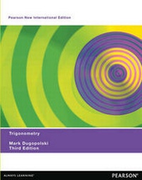 Abbildung von: Trigonometry Pearson New International Edition, plus MyMathLab without eText - Pearson Education Limited