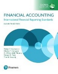 Abbildung von: Financial Accounting, Global Edition + MyLab Accounting with Pearson eText (Package) - Pearson Education Limited