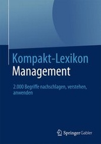 Abbildung von: Kompakt-Lexikon Management - Springer Gabler
