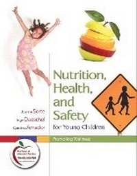 Enlarge image Cover: Nutrition, Health, and Safety for Young Children - Pearson