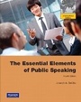 Cover: The Essential Elements of Public Speaking - Pearson