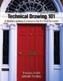 Cover: Technical Drawing 101 with AutoCAD - Peachpit Press Publications