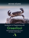 Cover: Introduction to Programming with Greenfoot: Object-Oriented Programming in Java with Games and Simulations - Pearson