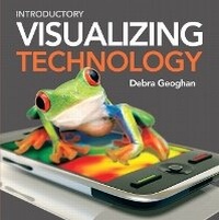 Enlarge image Cover: Visualizing Technology, Introductory with CD - Pearson