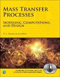 Cover: Mass Transfer Processes - Pearson
