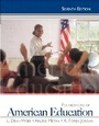 Cover: Foundations of American Education Plus MyEducationLab with Pearson eText -- Access Card Package - Pearson