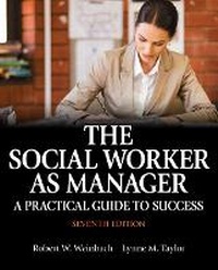 Enlarge image Cover: Social Worker as Manager, The - Pearson
