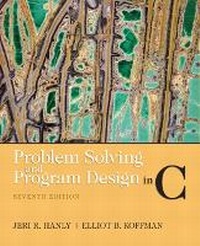 Enlarge image Cover: Problem Solving and Program Design in C - Pearson