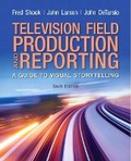 Cover: Television and Field Reporting Plus MySearchLab with eText -- Access Card Package - Pearson