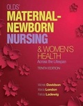 Cover: Olds' Maternal-Newborn Nursing & Women's Health Across the Lifespan - Pearson