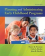 Cover: Planning and Administering Early Childhood Programs - Pearson