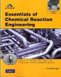 Enlarge image Cover: Essentials of Chemical Reaction Engineering - Pearson