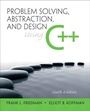 Cover: Problem Solving, Abstraction, and Design using C++ - Pearson