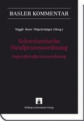Cover: Schweizerische Strafprozessordnung/Jugendstrafprozessordnung (StPO/JStPO) - Helbing & Lichtenhahn