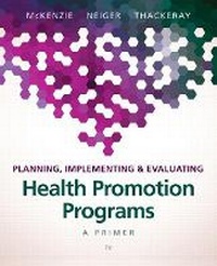 Enlarge image Cover: Planning, Implementing, & Evaluating Health Promotion Programs - Pearson