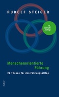 Cover: Menschenorientierte F&uuml;hrung - Huber Frauenfeld Verlag