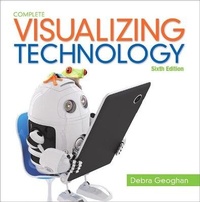 Enlarge image Cover: Visualizing Technology Complete - Pearson