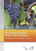 Cover: Personalentwicklung bei l&auml;ngerer Lebensarbeitszeit - W. Bertelsmann
